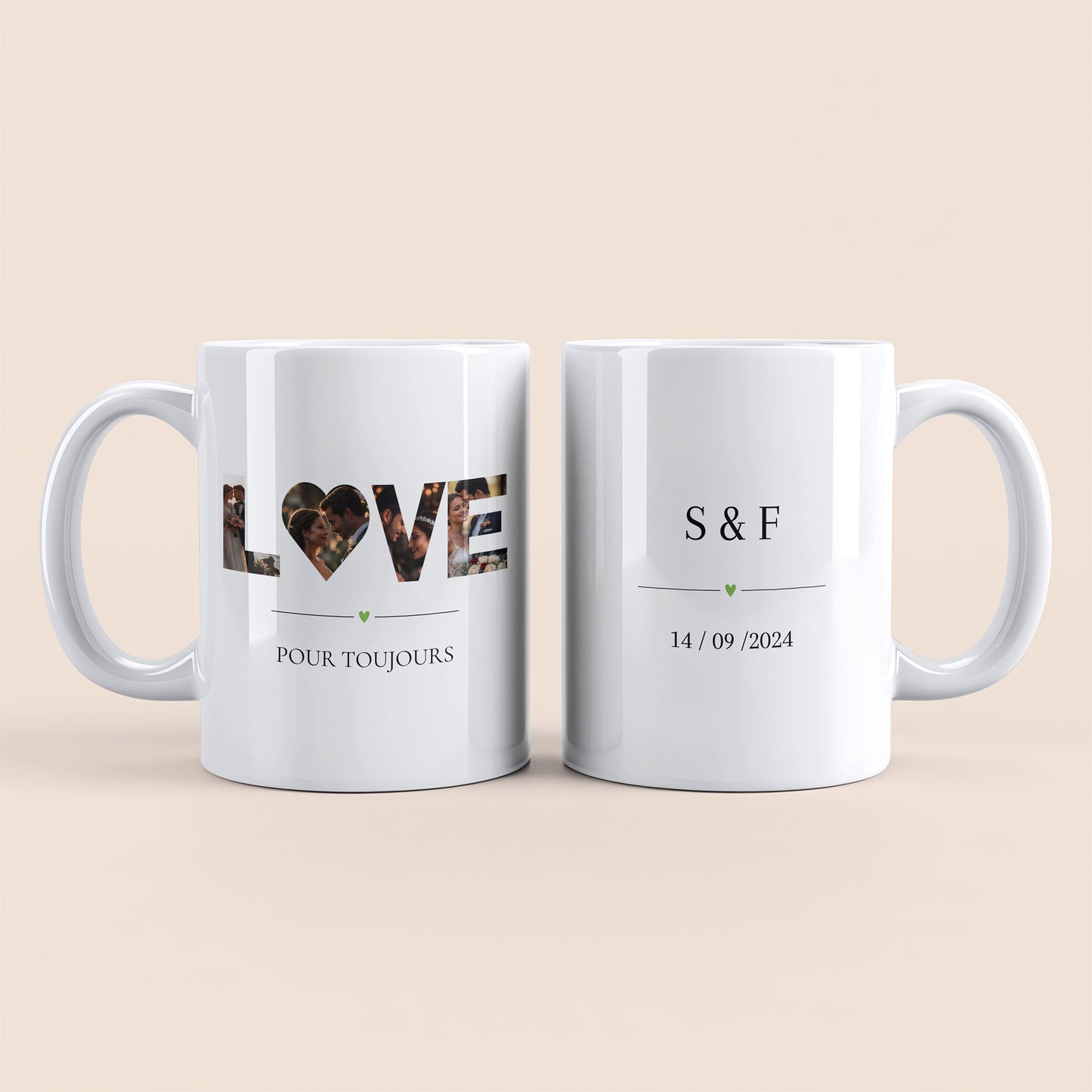 Mug blanc. Lettres "LOVE" contenant des photos personnalisées plus cœur vert et texte "pour toujours" à gauche. Initiales "S&F" et date personnalisable plus cœur vert à droite.