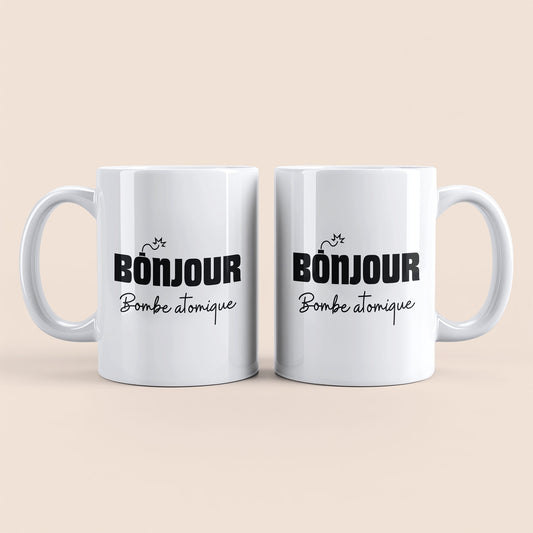 Mug humour Bonjour Bombe atomique – Tasse drôle et originale pour femme au caractère explosif
